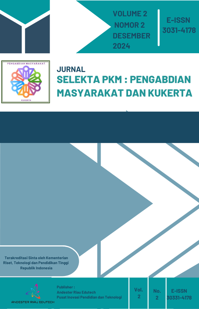 					View Vol. 2 No. 2 (2024): JURNAL SELEKTA PKM : PENGABDIAN MASYARAKAT DAN KUKERTA
				